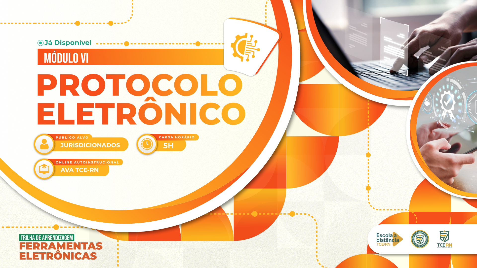 Trilha de Aprendizagem em Ferramentas Eletrônicas - Módulo VI: Protocolo Eletrônico 