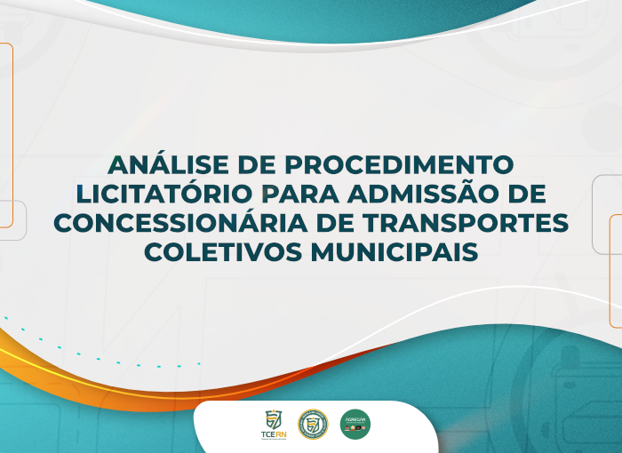 Análise de Procedimento Licitatório para Admissão de Concessionária de Transportes Coletivos Municipais